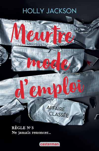 Meurtre, Mode D'Emploi - Affaire classée Tome 3 : Meurtre mode d'emploi