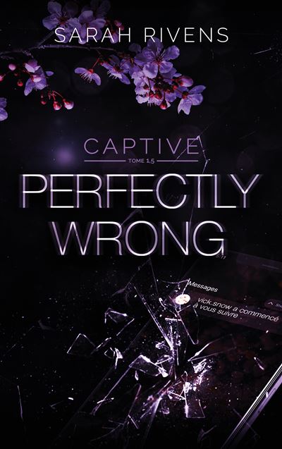 Captive - : Captive 1.5 - Parfaitement faux 