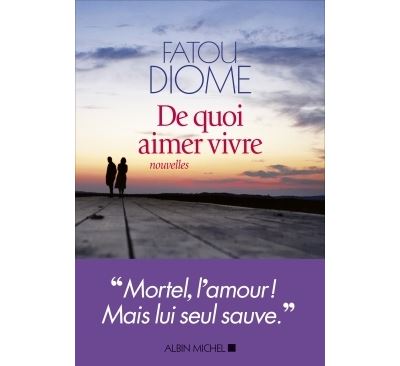De quoi aimer vivre 