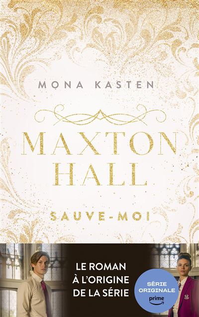 Maxton Hall - Sauve-moi : Maxton Hall - tome 1 - Le roman à l'origine de la série Prime