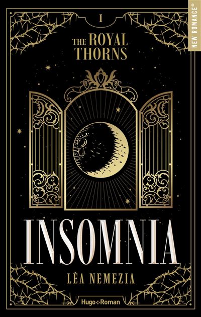 Les Épines Royales, The Royal Thorns - Insomnia : The Royal Thorns - Tome 01