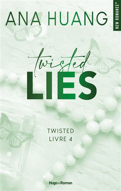 Twisted - : Twisted Lies - Tome 04