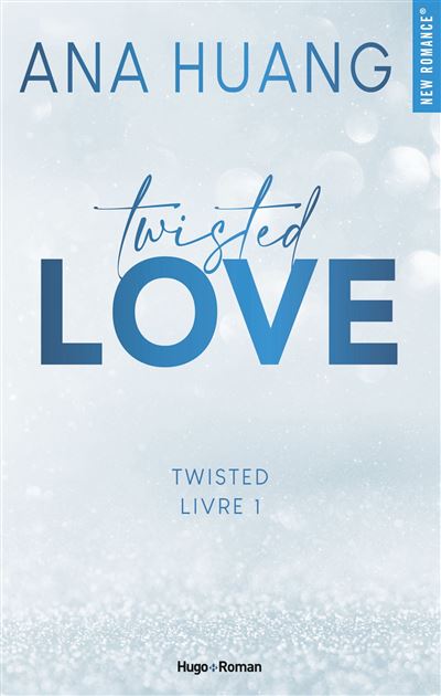 Twisted - : Twisted Love - Tome 1 version française