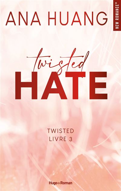 Twisted - : Twisted hate - Tome 03